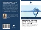 Wanderlei Perez - Mehrstufige Filtration (FiME) für Wasser mit hoher Trübung