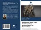 Baca Gamarra, Claudio Gil Aguilar, Castillo López - Mechanische Wellen in der Herzüberwachung: Anwendungen in der Krankenpflege