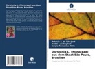 Patrícia A de São-José, Patrícia A. de São-José, André Luiz Gaglioti, Roman, Sergio Romaniuc-Neto - Dorstenia L. (Moraceae) aus dem Staat São Paulo, Brasilien