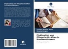 Renata Borges, Suellen Ibrahim Peron - Fluktuation von Pflegefachkräften in Krankenhäusern