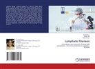 Kavita Attri, Avneet Kaur, Rahul Kumar - Lymphatic Filariasis