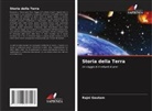 Rajni Gautam - Storia della Terra
