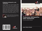 Laura Vieira Priosta - Produzione bibliografica sulla valutazione