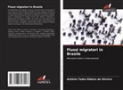Antônio Tadeu Ribeiro de Oliveira - Flussi migratori in Brasile