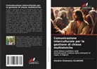 Oladele Olubukola OLABODE - Comunicazione interculturale per la gestione di chiese multietniche