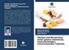 Ujjal Biswas, Biplab Debnath, Hiranmoy Parya - Design und Bewertung einer gastro-retentiven, zweischichtigen, schwimmenden Tablette