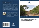 Zinabu Assefa Alemu - Retrospektive Studie zur Fluoridverteilung