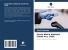 Ugochi Ugwuaku - South Africa National Credit Act, 2005