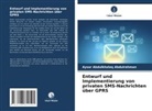 Aysar Abdulkhaleq Abdulrahman - Entwurf und Implementierung von privaten SMS-Nachrichten über GPRS