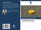 Angelica Cristina Viana Coelho - Asphalt-Recycling