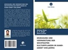 Akshay Deep, Nimit Kumar, S P Singh, S. P. Singh - ERZEUGUNG UND VERMARKTUNG DER WICHTIGSTEN KULTURPFLANZEN IM KANDI-GEBIET VON JAMMU