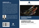 Sowdeswari Rajaram, Muruge S, Murugesan S., Kalaimani Subramani - LEHRBUCH DER ZIERFISCHHALTUNG