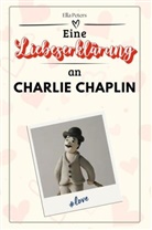 Ella Peters - Eine Liebeserklärung an Charlie Chaplin