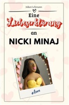 Julian Lehmann - Eine Liebeserklärung an Nicki Minaj