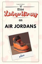 Laura Kaiser - Eine Liebeserklärung an Air Jordans