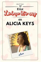 Jakob Maier - Eine Liebeserklärung an Alicia Keys
