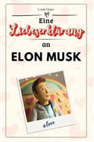 Louis Maier - Eine Liebeserklärung an Elon Musk
