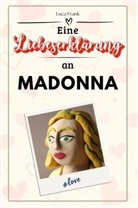 Luca Frank - Eine Liebeserklärung an Madonna