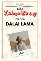Luca Krüger - Eine Liebeserklärung an den Dalai Lama