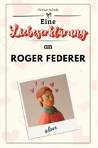 Florian Schulz - Eine Liebeserklärung an Roger Federer