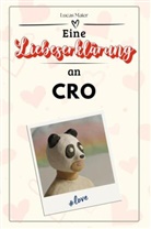 Lucas Maier - Eine Liebeserklärung an Cro