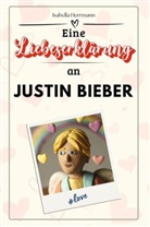 Isabella Herrmann - Eine Liebeserklärung an Justin Bieber