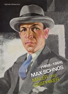 Gabriele Wiesemann - Max Schnös (1889-1964) - Maler und Graphiker