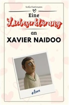 Sofia Hartmann - Eine Liebeserklärung an Xavier Naidoo