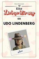 Clara Herrmann - Eine Liebeserklärung an Udo Lindenberg