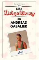 Hannah Hofmann - Eine Liebeserklärung an Andreas Gabalier