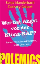Zachary Gallant, Sonja Manderbach - Wer hat Angst vor der Klima-RAF?