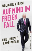 Wolfgang Kubicki - Aufwind im freien Fall