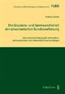 Andreas Stöckli - Die Glaubens- und Gewissensfreiheit der schweizerischen Bundesverfassung