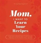 Hear Your Story, Jeffrey Mason - Mom, I Want to Learn Your Recipes