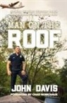 John Davis - Man on the Roof