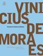 Vinicius de Moraes - Vinicius de Moraes - Encontros