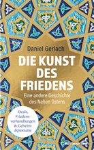 Daniel Gerlach - Die Kunst des Friedens