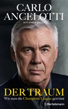Carlo Ancelotti - Der Traum