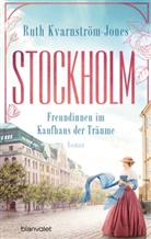 Ruth Kvarnström-Jones - Stockholm - Freundinnen im Kaufhaus der Träume