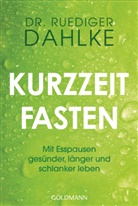 Rüdiger Dahlke - Kurzzeitfasten