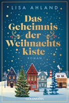 Lisa Ahland - Das Geheimnis der Weihnachtskiste