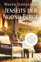 Maren Gottschalk - Jenseits der Ngong Berge