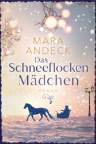 Mara Andeck - Das Schneeflockenmädchen
