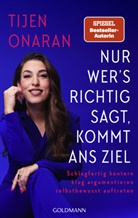 Tijen Onaran - Nur wer's richtig sagt, kommt an sein Ziel