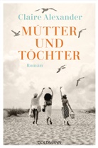 Claire Alexander - Mütter und Töchter