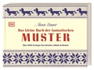 Anna Bauer, DK Verlag, DK Verlag - Das kleine Buch der fantastischen Muster
