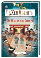 S J King, S. J. King, Esther Hernando, DK Verlag - Kids, DK Verlag - Kids - Die Zeit-Agenten 6. Die Mission des Samurai