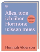 Hannah Alderson, DK Verlag, DK Verlag - Alles, was ich über Hormone wissen muss