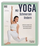 Erin Motz, DK Verlag, DK Verlag - Mit Yoga Schmerzen lindern