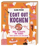 Allegra McEvedy, Alice Bowsher, DK Verlag - Kids, DK Verlag - Kids - Echt gut kochen